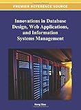 Innovations in database design, web applications, and information systems management