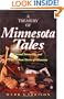 A Treasury of Minnesota Tales: Unusual, Interesting, and Little-Known Stories of Minnesota (Stately Tales)