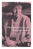 The selected letters of Marianne Moore