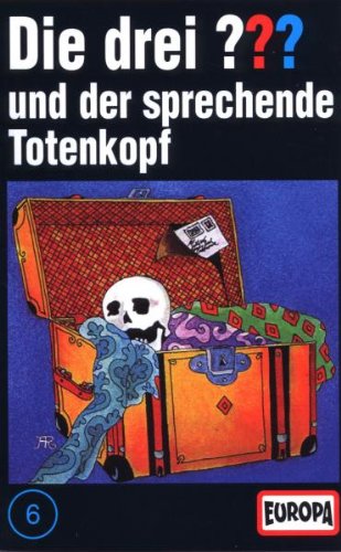 Die drei Fragezeichen - Folge 6: und der sprechende Totenkopf [Musikkassette]
