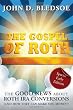 Image of The Gospel of Roth: The Good News About Roth IRA Conversions and How They Can Make You Money