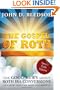 The Gospel of Roth: The Good News About Roth IRA Conversions and How They Can Make You Money
