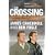 The Crossing: Conquering the Atlantic in the World's Toughest Rowing Race