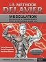 La m�thode Delavier : Musculation, exercices et programmes pour s'entra�ner chez soi