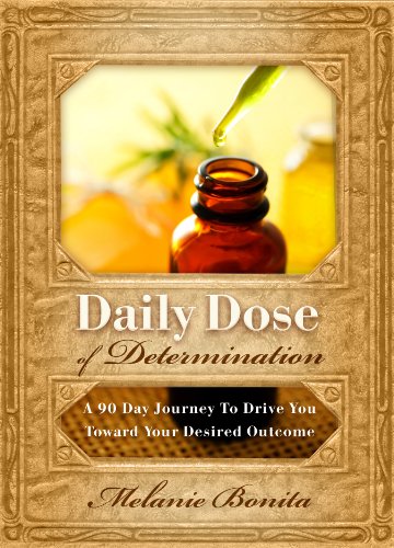 Daily Dose of Determination (Daily Dose Series)