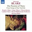 Blake: The Passion of Mary - 4 Songs of the Nativity