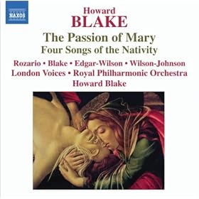 Blake: The Passion of Mary - 4 Songs of the Nativity