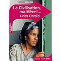La Civilisation, ma M�re�!...