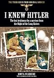 I knew Hitler : the lost testimony by a survivor from the Night of the Long Knives