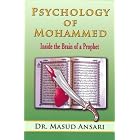 Click here to buy Psychology of Mohammed: Inside the Brain of A Prophet by  Masud Ansari.