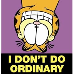 I Don't Do Ordinary (Garfield Gift Books) (Garfield Gift Books)