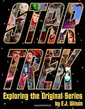 Star Trek: Exploring the Original Series