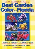 Best Garden Color for Florida (Florida Gardening)