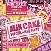 MIX CAKE SPECIAL~R&B PARTY~ mixed by DJ Mike-Masa 