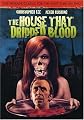 The House That Dripped Blood
