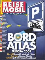 Reisemobil International. Bordatlas 2009: Deutschland und Europa