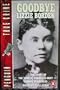 Goodbye Lizzie Borden: The Story of the Trial of America's Most Famous Murderess (Penguin True Crime)