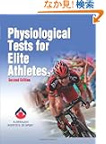Physiological Tests for Elite Athletes (Australian Institute of Sport)