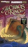 Review Brilliance Audio on CD Unabridged Lib Ed  / Chaos King, The