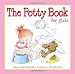 Potty Book for Girls, The