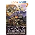 Under the Eagle: Samuel Holiday, Navajo Code Talker