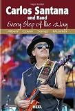 Carlos Santana und Band: Every Step of the Way - Alben - Cover - Songs - Musiker - Hagen Rudolph