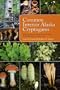 Common Interior Alaska Cryptogams: Fungi, Lichenicolous Fungi, Lichenized Fungi, Slime Molds, Mosses, and Liverworts