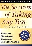 The Secrets of Taking Any Test, Second Edition