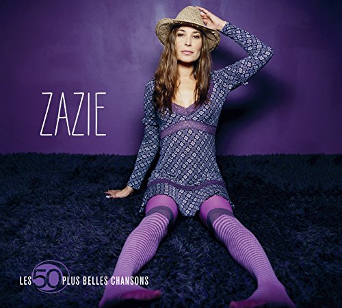 Zazie - Les 50 plus belles chansons - Zortam Music