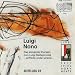 Search : Luigi Nono - Das Atmende Klarsein (1981); sofferte onde serene (1976); Con Luigi Dallapiccola (1979)