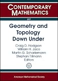 Geometry and topology down under : a conference in honour of Hyam Rubinstein, 11-22 July 2011, the University of Melbourne, Parkville, Australia