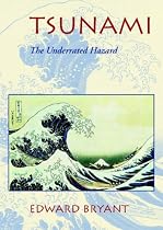 Tsunami: The Underrated Hazard