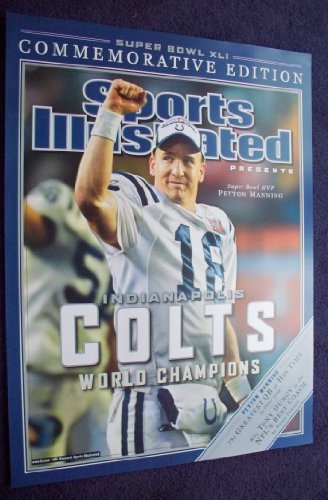 2006 Indianapolis Colts Super Bowl XLI 41 Champions Sports Illustrated SI Peyton Manning POSTER