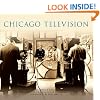 Chicago Television (Images of America) (Images of America (Arcadia Publishing))