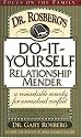 Dr. Rosberg's Do-It-Yourself Relationship Mender: with Study Guide