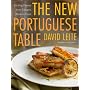 The New Portuguese Table: Exciting Flavors from Europe's Western Coast