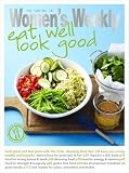 Eat Well Look Good (