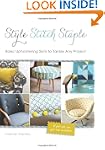 Style, Stitch, Staple: Basic Upholste...