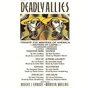 Deadly Allies: Private Eye Writers of America - Sisters in Crime | [Sue Grafton, Lia Matera, Margaret Maron, Sara Paretsky, Rob Kantner, Jeremiah Healy]