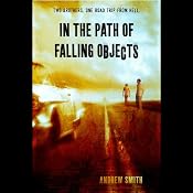 In the Path of Falling Objects | [Andrew Smith]