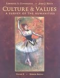 Culture and Values: A Survey of the Humanities, Volume II