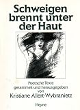 Produkt-Bild: Schweigen brennt unter der Haut. Poetische Texte