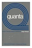 Quanta : essays in theoretical physics dedicated to Gregor Wentzel