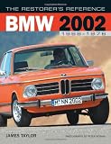 The Restorers Reference BMW 2002 1968-1976