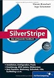 SilverStripe: Installation, Konfiguration, Praxis, Erweiterung, MVC nutzen, Webservices Sicherheit, i18n, Best Practices, Formulare, Scaffolding: Das umfassende Handbuch (Galileo Computing)
