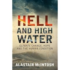 Hell and High Water: Climate Change, Hope and the Human Condition