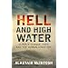 Hell and High Water: Climate Change, Hope and the Human Condition