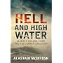Hell and High Water: Climate Change, Hope and the Human Condition