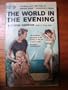 The World in an Evening