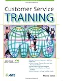 Customer Service Training (Astd Trainer's Wordshop)
